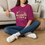 Becoming Era T‑Shirt