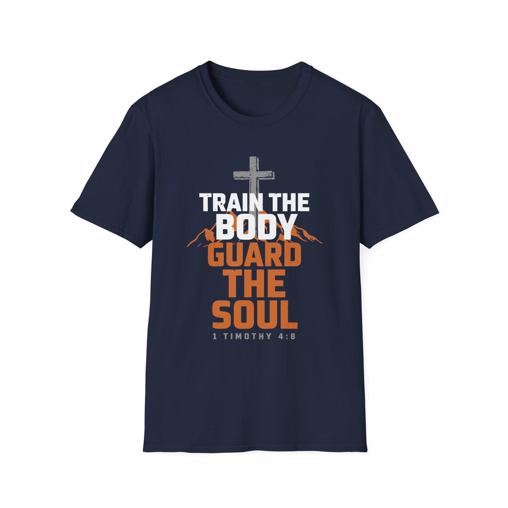 Train the Body, Guard the Soul T-Shirt