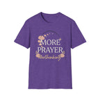 More Prayer Not Worry T-Shirt