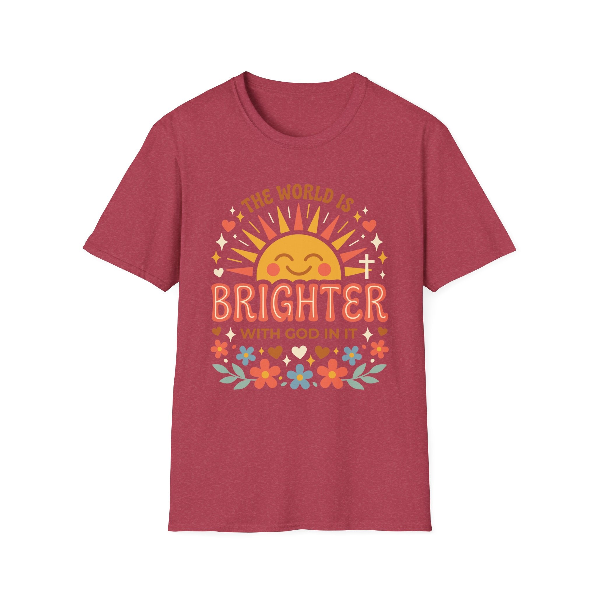 The World Is Brighter With God In It T-Shirt