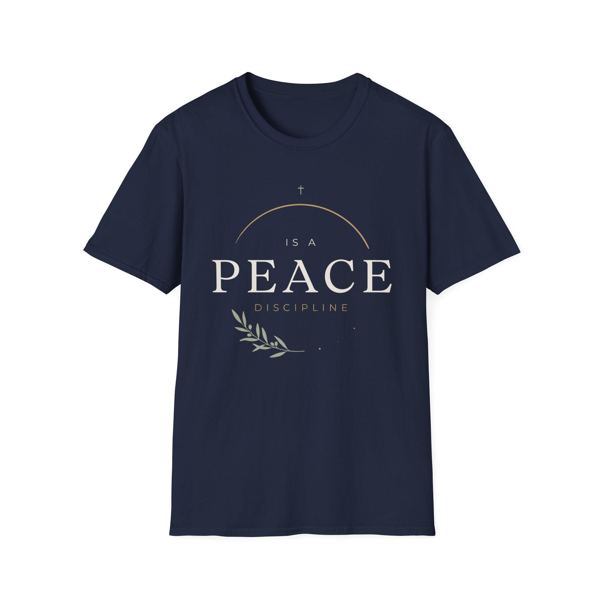Peace Is a Discipline T-Shirt