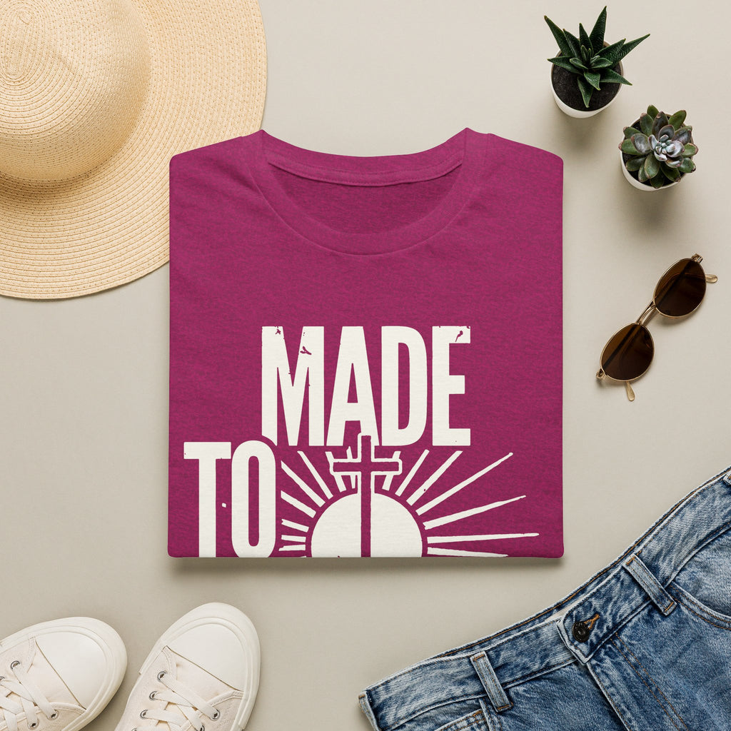 Made to Worship T-Shirt