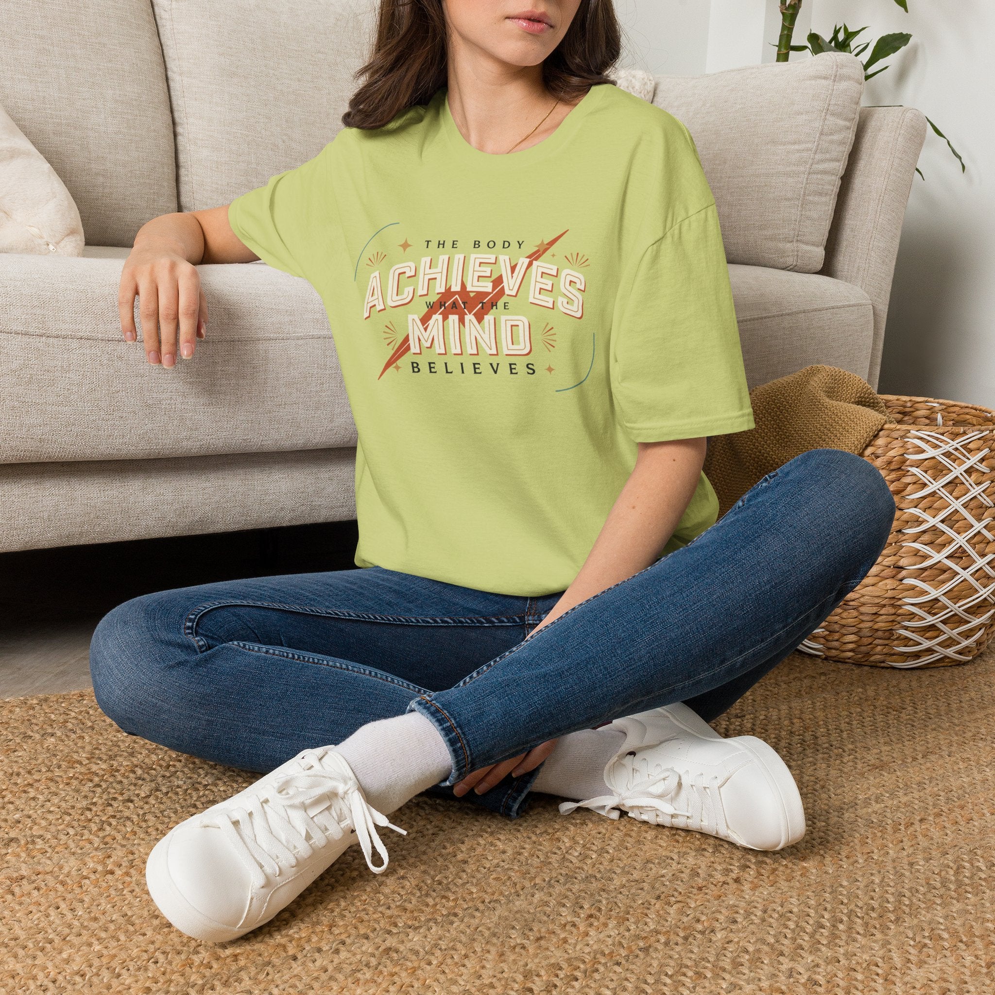 The Body Achieves What the Mind Believes T-Shirt