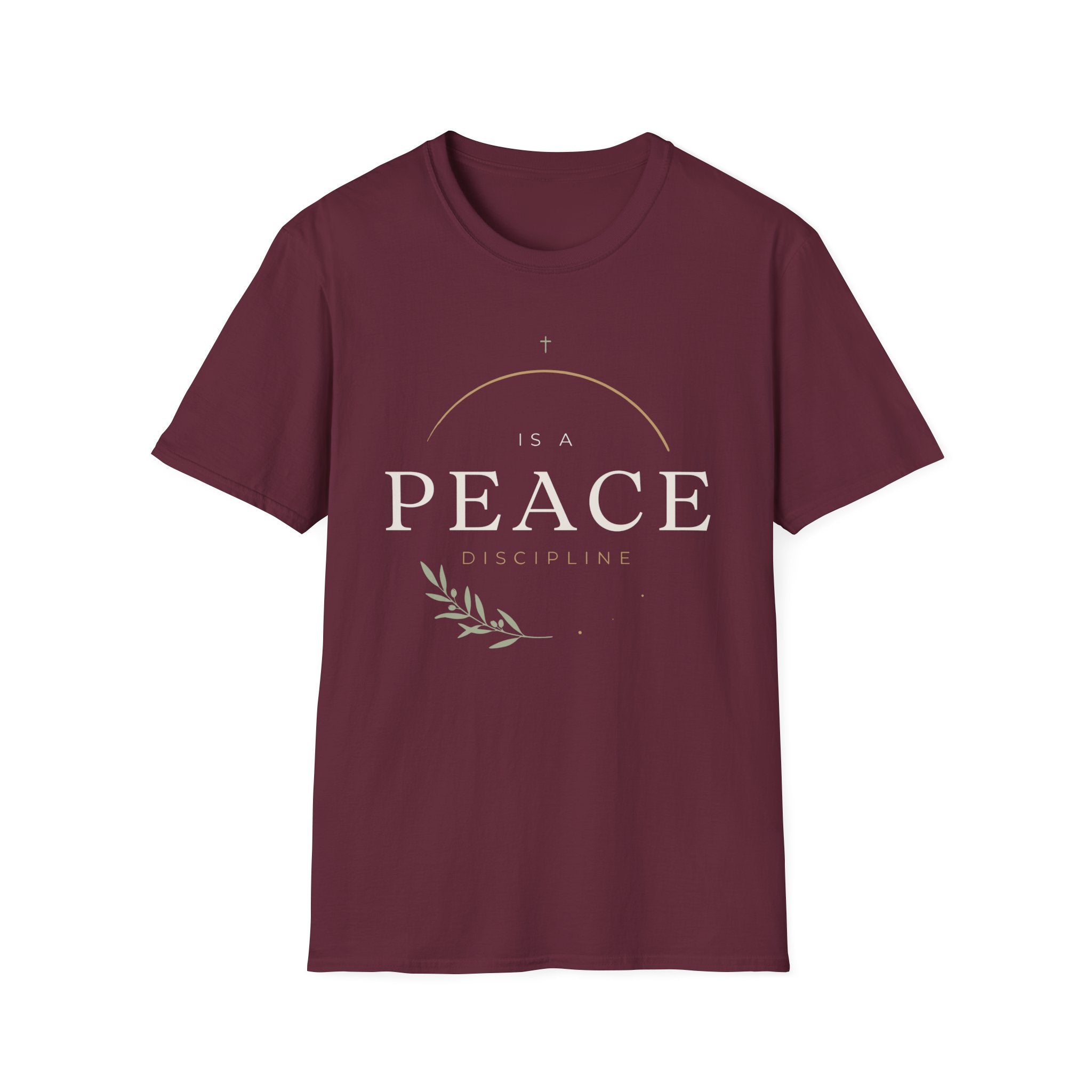 Peace Is a Discipline T-Shirt