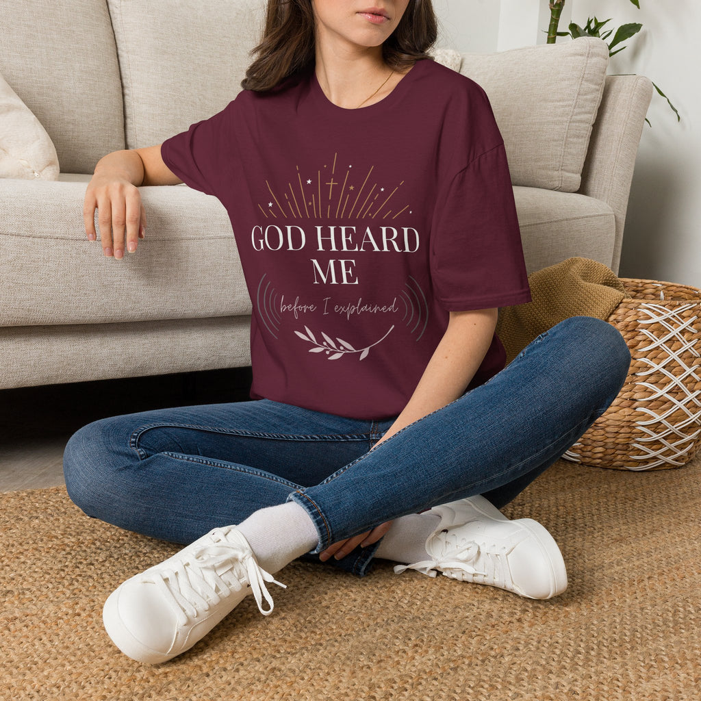 God Heard Me T-Shirt