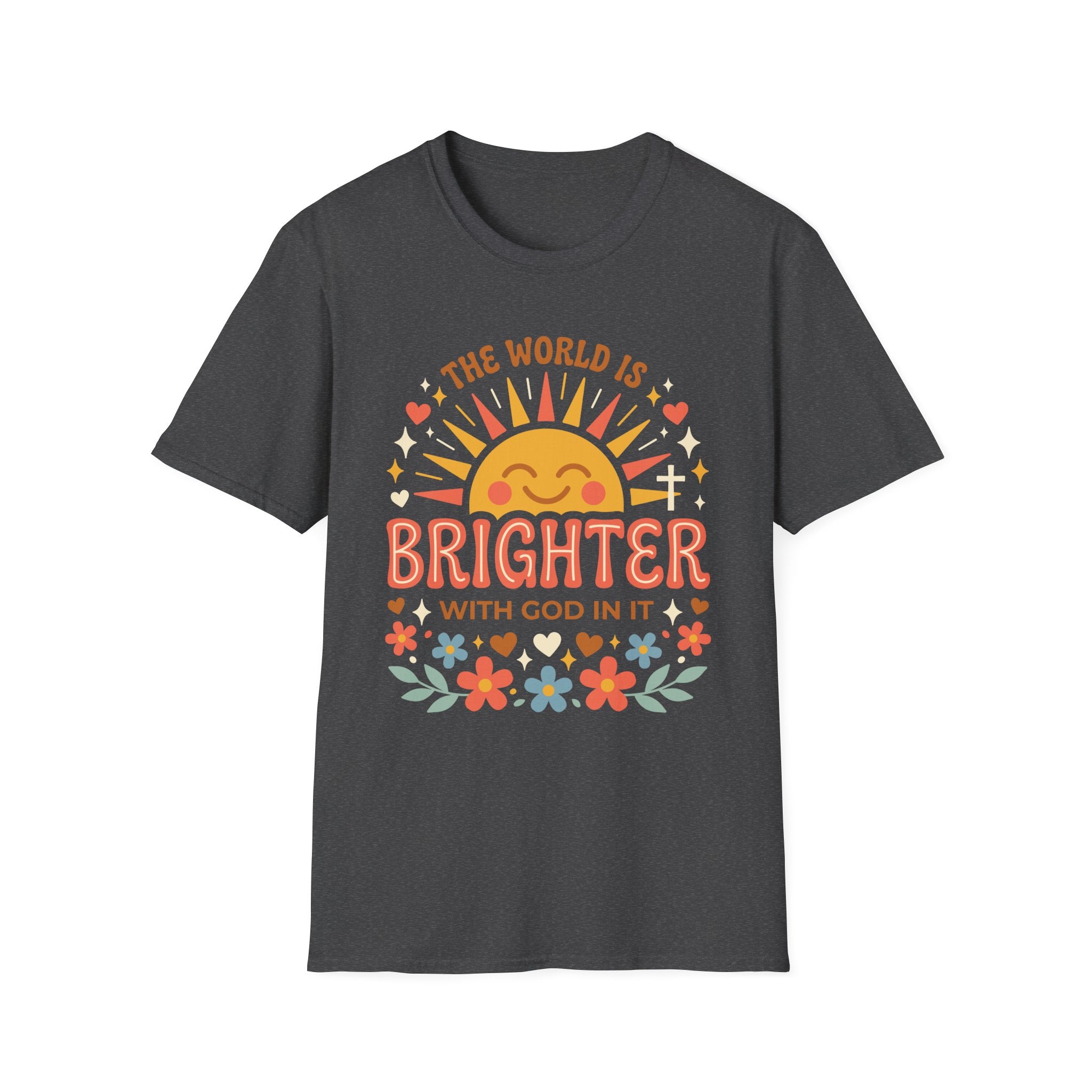 The World Is Brighter With God In It T-Shirt