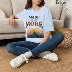 Made For More T-Shirt