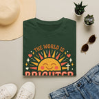 The World Is Brighter With God In It T-Shirt