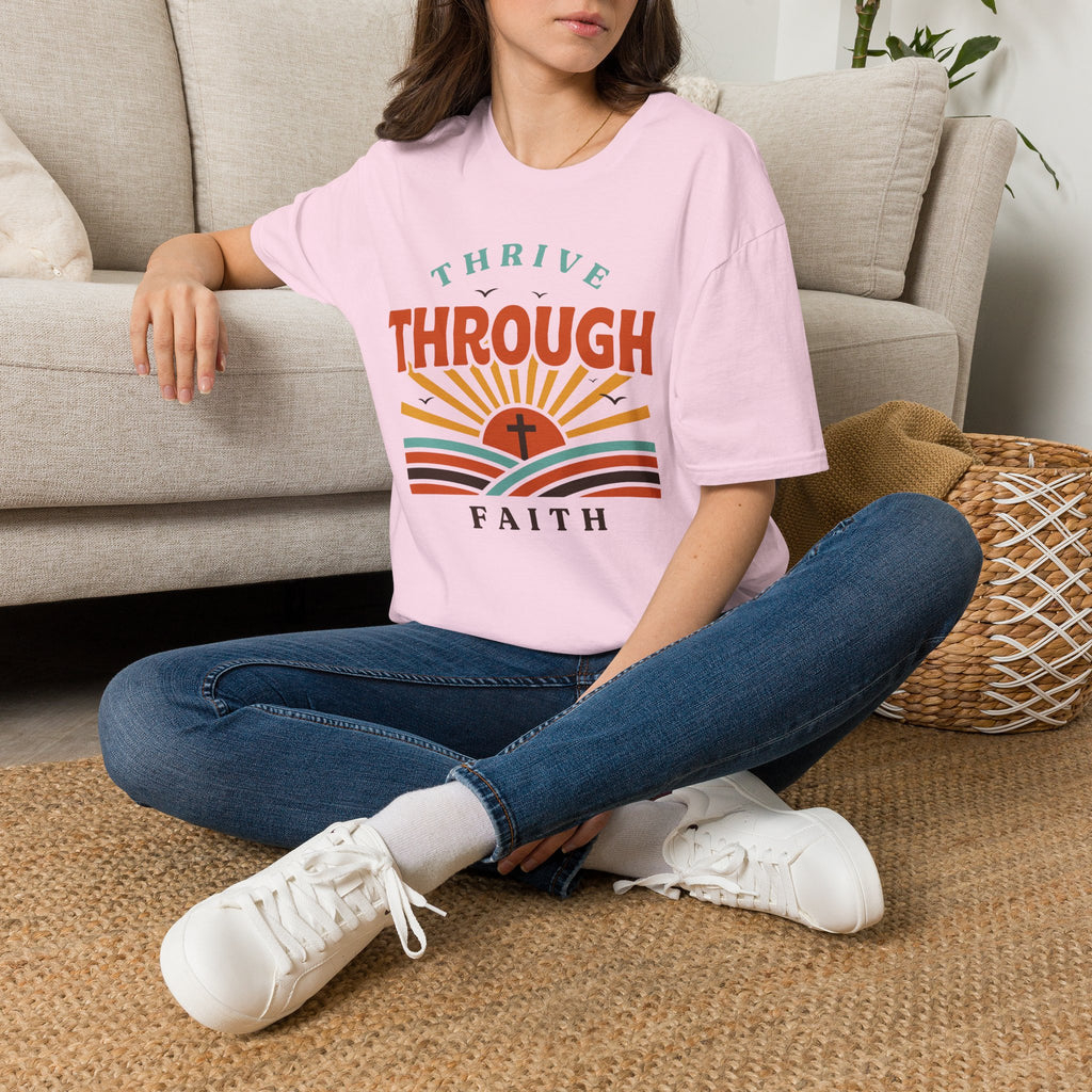 Thrive Through Faith T-Shirt