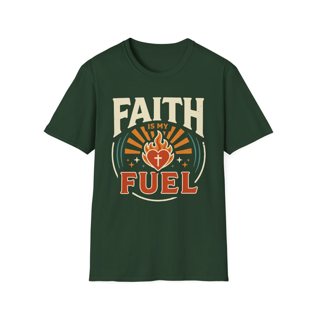 Faith Is My Fuel T-Shirt