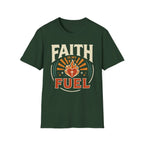 Faith Is My Fuel T-Shirt